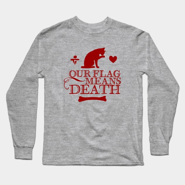 Our Flag Means  Death Long Sleeve T-Shirt by Vault Emporium